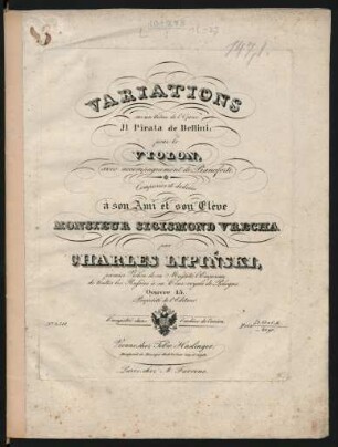 Variations sur un thême de l'Opéra Jl Pirata de Bellini : pour le Violon, avec accompagnement de Pianoforte ; Oeuvre 15