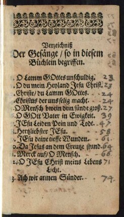 Verzeichniß Der Gesänge/ so in diesem Büchlein begriffen.