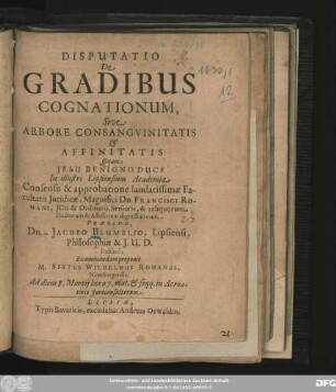 Disputatio De Gradibus Cognationum, Sive Arbore Consanguinitatis & Affinitatis