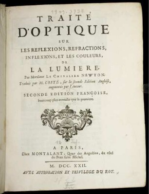 Traité d'optique sur les réflexions, réfractions, inflexions, et les couleurs, de la lumière