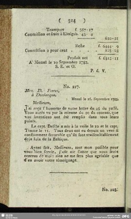 No. 227. Mrs. D. Freres, à Dunkerque. Memel le 16. Septembre 1785
