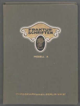 Fraktur-Schriften, Modell A