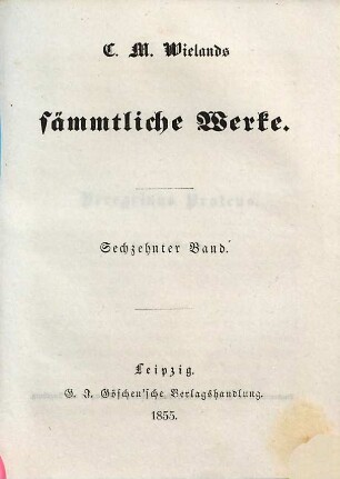 C. M. Wielands sämmtliche Werke, 16. Peregrinus Proteus ; Th. 1