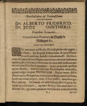 Perillustribus & Generosißimis Comitibus ac Dominis. Dn. Alberto Friderico, Dn. Jost Gunthero, Fratribus Germanis, Comitibus Dominis in Barbi/ & Milingen & c.