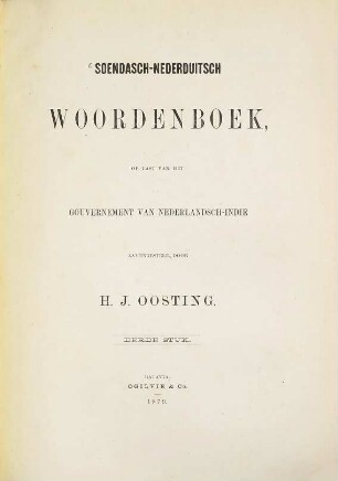 Soendasch-Nederduitsch woordenboek : Op last van het Gouvernemet van Nederlandsch-Indië zamengesteld door H. J. Oosting, 3