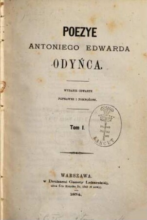 Poezye Antoniego Edwarda Odyńca. 1