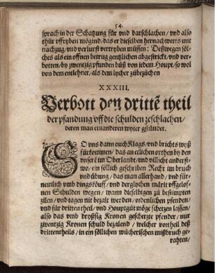 XXXIII. Verbott den dritte theil der pfandung uff die schulden zeschlachen/ deren man einanderen wyter gstündet