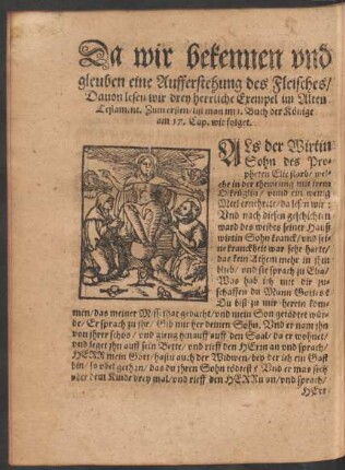 Da wir bekennen und gleuben eine Aufferstehung des Fleisches ...