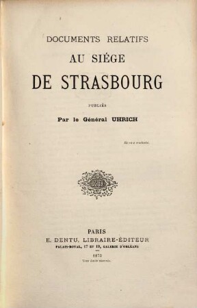 Documents relatifs au siége de Strasbourg