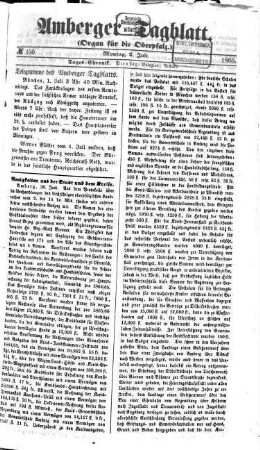 Amberger Tagblatt : Amtsblatt für Stadt und Land ; Bezirksamtsblatt ; amtliches Publikationsorgan des Stadtrates, Landgerichtes, Finanzamtes Amberg, der Amtsgerichte Amberg und Vilseck sowie deren Notariate. 1866,7/12