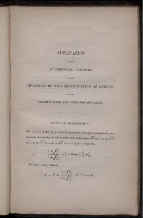 Application of the Differential Calculus to the Quadrature and Rectification of Curves, and the Planification and Cubature of Solids.