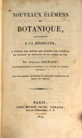 Nouveaux Élémens de Botanique appliquée à la Medecine