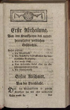 Erste Abtheilung, Von den Krankheiten des unverheuratheten weiblichen Geschlechts.