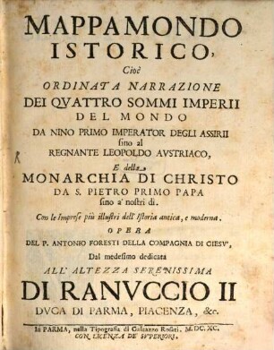 Mappamondo Istorico : Cioè Ordinata Narrazione Dei Qvattro Sommi Imperi Del Mondo .... [1]