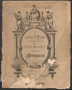 Hoffmanns Erzählungen : [Historisches Aufführungsmaterial der Bayerischen Staatsoper]. 22, Les contes d'Hoffmann : Opéra fantastique en 4 actes