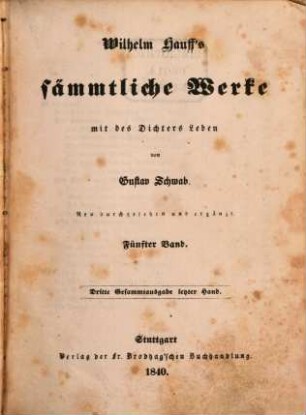 Wilhelm Hauff's sämmtliche Werke : mit des Dichters Leben. 5