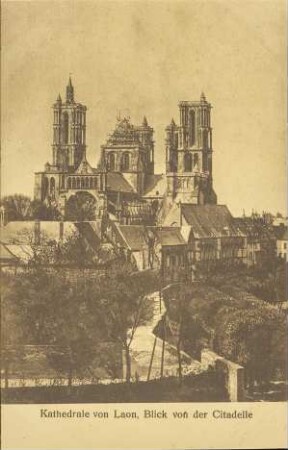 Kathedrale von Laon, Blick von der Citadelle
