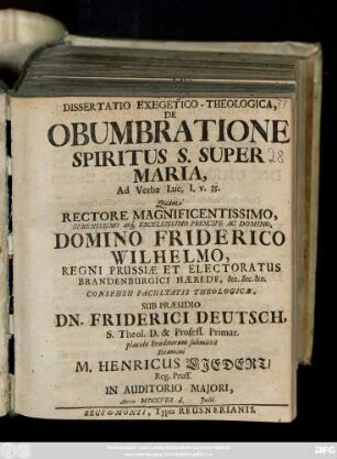 Dissertatio Exegetico-Theologica, De Obumbratione Spiritus S. Super Maria, Ad Verba Luc. I. v. 35.