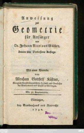 Anweisung zur Geometrie für Anfänger : Mit 32 Kupfertafeln