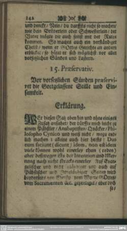15. Praeservativ. Vor vorsetzlichen Sünden praeserviret die Gottgelassene Stille und Einsamkeit