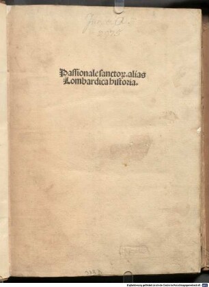 Passionale sanctor[um] alias Lombardica historia