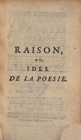 Raison, Ou Idée De La Poesie, 1. De la Poesie Grecque & Latine
