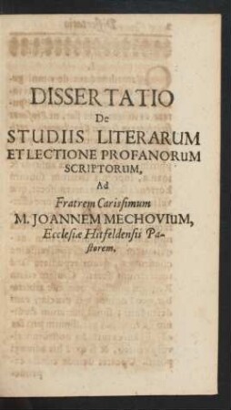 Dissertatio De Studiis Literarum Et Lectione Profanorum Scriptorum [...]