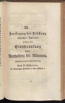 III. Fortsezung der Prüffung einicher Zweifel wider die Einschränkung oder Vertheilung der Allmenten.