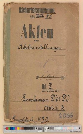 Arbeitseinstellungen.- Generalstreik 1920: Bd. 2
