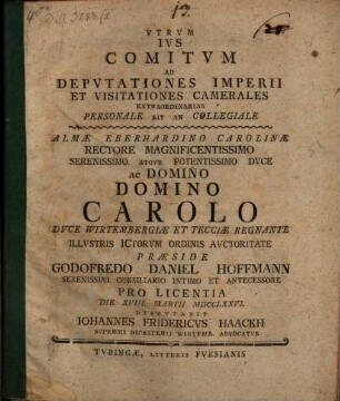Disp. Utrum ius comitum ad deputationes Imperii et visitationes cameralis extraordinarias personale sit, an collegii