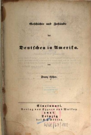 Geschichte und Zustände der Deutschen in Amerika