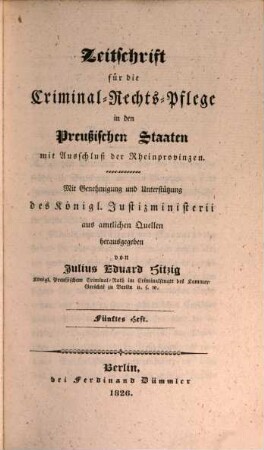 Zeitschrift für die Criminal-Rechts-Pflege in den preussischen Staaten mit Ausschluß der Rheinprovinzen. 3. 1826