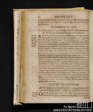 Caput Secundum. An Terraqua ex continua mutatione centri gravitatis, sit in continuo motu trepidationis ac titubationis circa centrum Vniversi.