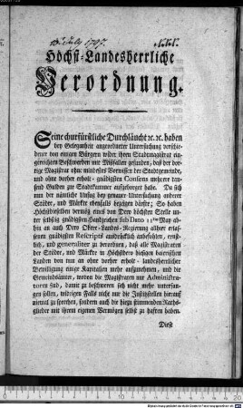 Höchst-Landesherrliche Verordnung : München den 10ten Juny 1797. Churpfalzbaierische Obere-Landes-Regierung. Churfürstl. Obern-Landes-Regierungs-Secretaire Prandl mppr.