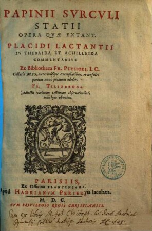 Papinii Svrcvli Statii Opera Qvaæ extant : Adiectis variarum lectionum observationibus indicéque uberrimo