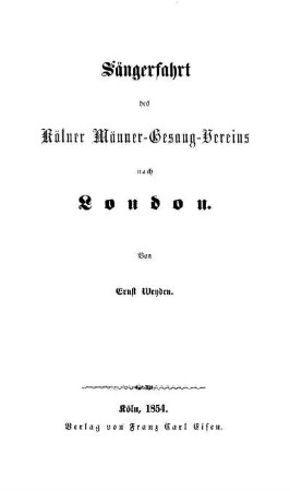 Sängerfahrt des Kölner Männer-Gesang-Vereins nach London