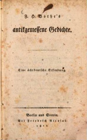 Bothes antikgemessene Gedichte : Eine ächtdeutsche Erfindung