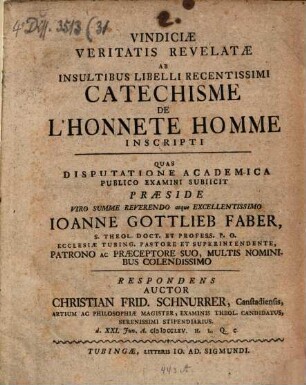Vindiciae veritatis revelatae ab insultibus libelli recentissimi: Catechisme de l'honnete homme, inscripti