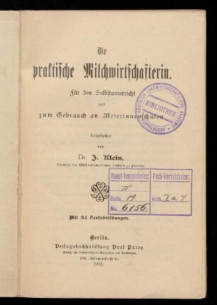 Die praktische Milchwirtschafterin : für den Selbstunterricht und zum Gebrauch an Meierinnenschulen