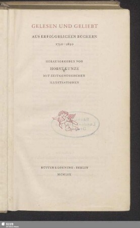 Gelesen und geliebt : aus erfolgreichen Büchern 1750 - 1850