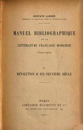 Manuel bibliographique de la littérature française moderne : 1500-1900. 4