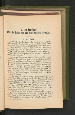 A. Die Histologie oder die Lehre von der Zelle und den Geweben.