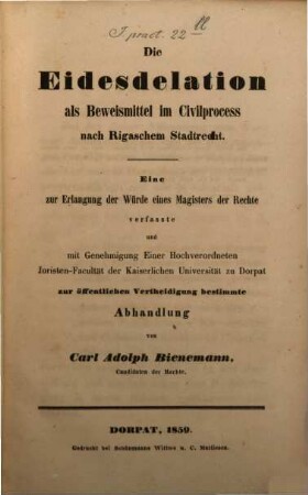 Die Eidesdelation als Beweismittel im Civilprocess nach Rigaschem Stadtrecht