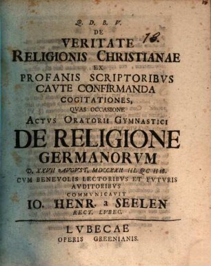 De veritate religionis christianae ex profanis scriptoribus caute confirmanda cogitationes