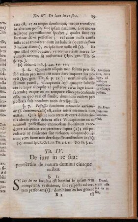 Tit. IV. De jure in re sua: praesertim de natura dominii ejusque juribus.