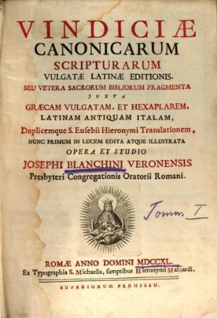 Vindiciae canonicarum scripturarum vulgatae Latinae editionis