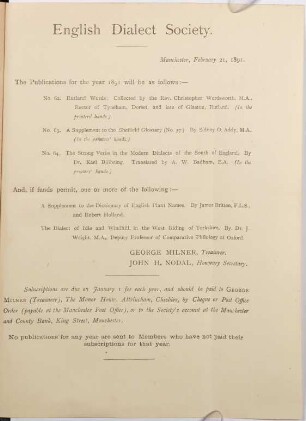 English Dialect Society. The publications for the year 1891 will be as follows: ... : Manchester, February 21, 1891