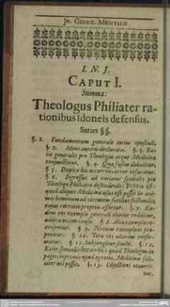 Caput I. Summa: Theologus Philiater rationibus idoneis defensus
