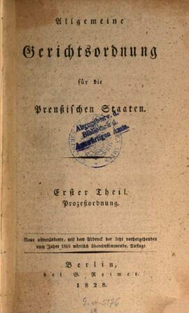 Allgemeine Gerichtsordnung für die Preußischen Staaten, 1. Prozeßordnung.