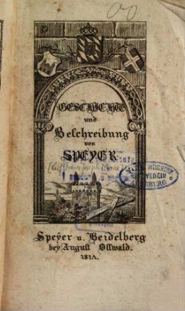 Geschichte und Beschreibung von Speyer